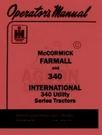Farmall International 340 & Utility Operators Manual. Fixed Price $15.85.