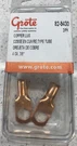 Grote 82-9430 Copper Lug, Ga, 3/8" 2/PK. Fixed Price $7.00.