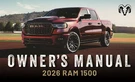 2026 Dodge Ram 1500 Truck Owners Manual User Guide. Fixed Price $55.00.